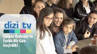 Gülper Özdemirle farklı bir gün geçirdik - Dizi Tv 642. Bölüm