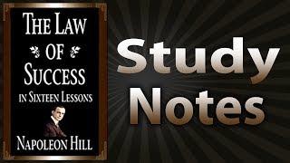 The Law of Success In Sixteen Lessons By Napoleon Hill Study Notes