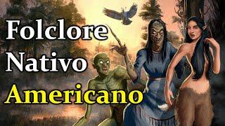 Las Criaturas Extrañas y Aterradoras del Folclore Nativo Americano