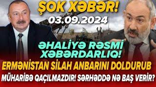 TƏCİLİ Vacib xəbərlər 03.09.2024 Xəbər Bələdcisi xeberler son xeberler bugun 2024