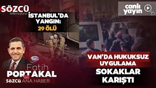 Fatih Portakal ile Sözcü Ana Haber 2 Nisan