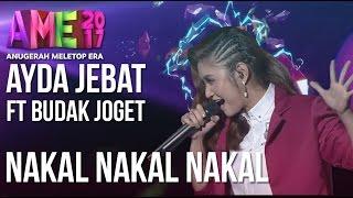 Anugerah MeleTOP ERA 2017 Ayda Jebat ft. Budak Joget - Nakal Nakal Nakal #AME2017