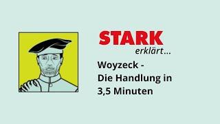 Woyzeck - Die Handlung in 35 Minuten  STARK erklärt