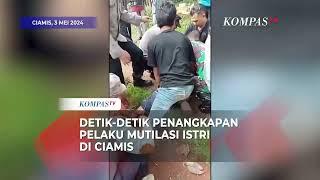 Detik Detik Pelaku Mutilasi Istri di Ciamis Ditangkap dan Digotong Warga