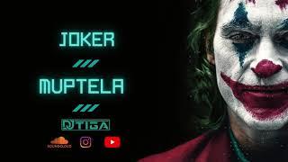 Joker - Müptela Tiga Remix