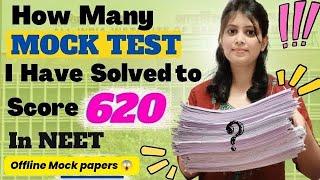 Last 20 days How many mock tests I had solved to score 620** marks  NEET 2024