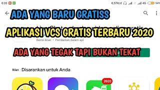 APLIKASI VCS GRATIS TERBARU 2020