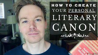How to Create Your Personal Literary Canon Deep-Reading Assignment