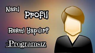 Nasıl Programsız Youtube Profil Fotoğrafı Yapılır ?