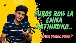 #Euros RO16 la ethachi சம்பவங்கள் papoma?  FOOTBALL PECHU