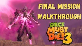 Order Temple Guide Final Mission Full Rift Points  Orcs Must Die 3