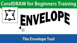 CorelDRAW for Beginners the Interctive Envelope Tool Tutorial