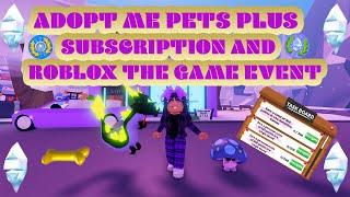 ROBLOX THE GAMES AND ADOPT ME PETS PLUS