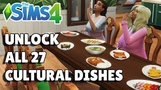 How To Unlock All 27 Cultural Foods  The Sims 4 City Living Guide