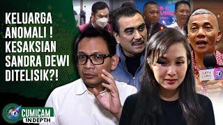 Gelagat Lain Sandra Dewi Diungkap Dugaan Penyidik Temukan Fakta Baru?  INDEPTH