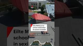 Eilte Melbourne school embroiled in sexism scandal