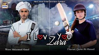 I Love You Zara  Telefilm  Imran Abbas  Sana Javed  ARY Digital