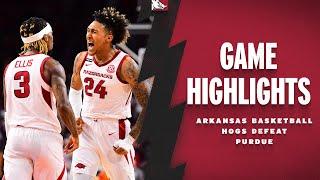 Highlights Arkansas Razorbacks Defeat Purdue  RAZORBACK BASKETBALL