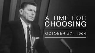 A Time for Choosing by Ronald Reagan