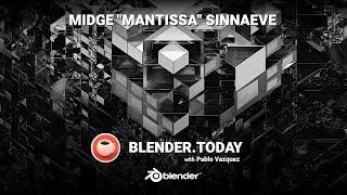 MIDGE MANTISSA SINNAEVE  Blender Everyday #08