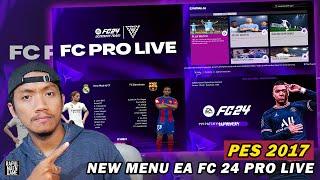 PES 2017 NEW MENU EA FC 24 PRO LIVE EDITION by DzPlayZ - PES 2017 PC GAMEPLAY