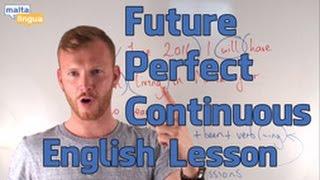 Future Perfect Continuous - English Grammar Lesson Upper Intermediate