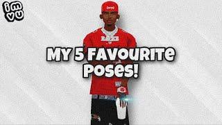 MY 5 FAVOURITE POSES ON IMVU