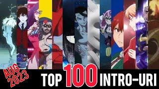 Top 100 Anime Openings August 2023