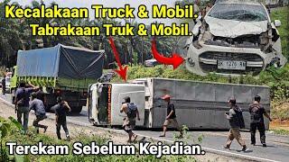 Kecalakaan Truck Melintang Di Jalan.Truk Tabrakan&MobilTerekam Jlas Sebelum Kejadian Di Bukit Kodok