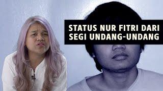 Status Nur Fitri Dari Segi Undang-Undang