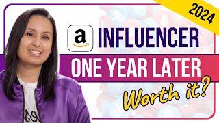 Amazon Influencer 2024  One Year Later still worth it?