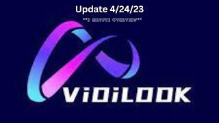 VidiLook Update 42423   3 minute Overview Presentation