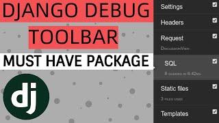 Django Debug Toolbar  Tutorial  How to Use  Best Django Package  Django Debugging  Code Band