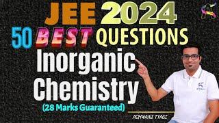 50 Best Inorganic Questions-JEE Main-2024