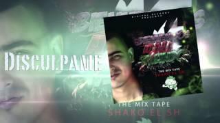 Disculpame - Shako El SH