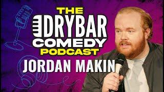 Sweat Continuity w Jordan Makin. The Dry Bar Comedy Podcast Ep. 25