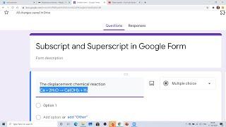 How to write Subscript superscript and Chemical Equation in Google form