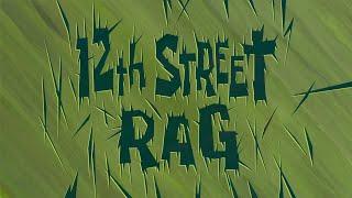 12th Street Rag with Bass - SB Soundtrack