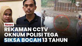 Kompolnas Desak Polda Sumbar Tak Tutupi Fakta Penyiksaan Bocah 13 Tahun oleh Polisi Terekam CCTV?