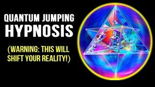 Quantum Jumping Hypnosis Guided Meditation to Shift to a Parallel Reality & Manifest FAST