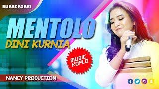 Dini Kurnia  - Mentolo  Koplo Version Official Music Video