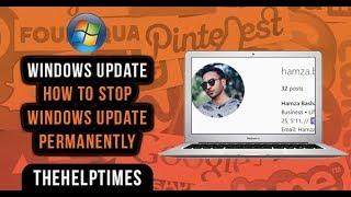 How to Stop Windows 10 Update  Permanently  2019