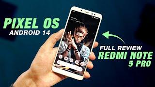 Pixel OS 14.0 For Redmi Note 5 Pro  Android 14  Bugs & Features  Full Detailed Review