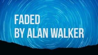 Alan Walker - Faded lyric video