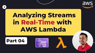 How to Analyze Streaming Data with AWS Lambda A Practical Guide