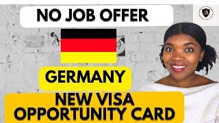 New visa route to Germany no job offer eligibility documents needed and how to check eligibility