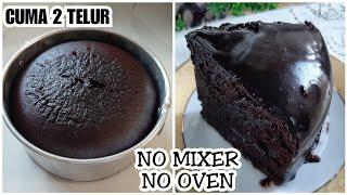 SUPER MOIST CHOCOLATE CAKE  Tanpa Oven Tanpa Mixer  Cake Coklat 2 Telur