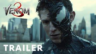 Venom 3 The Last Dance 2024 - First Trailer  Tom Holland Tom Hardy