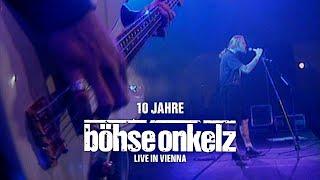 Böhse Onkelz - 10 Jahre Live in Vienna