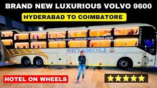 Luxurious Brand New Volvo 9600 Multi Axle AC Sleeper Bus  Hyderabad To Coimbatore  B11R Volvo Bus